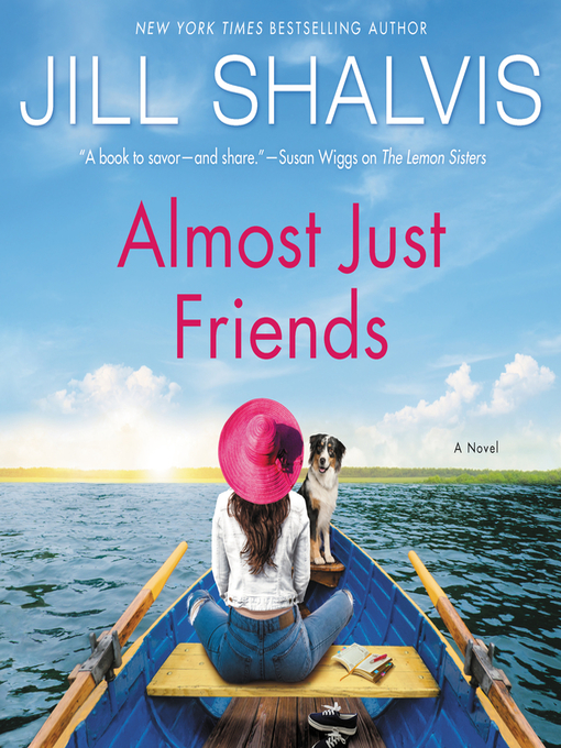 Title details for Almost Just Friends by Jill Shalvis - Available